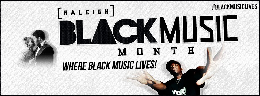 Black Music Month Raleigh