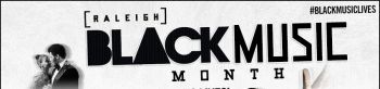 Black Music Month Raleigh