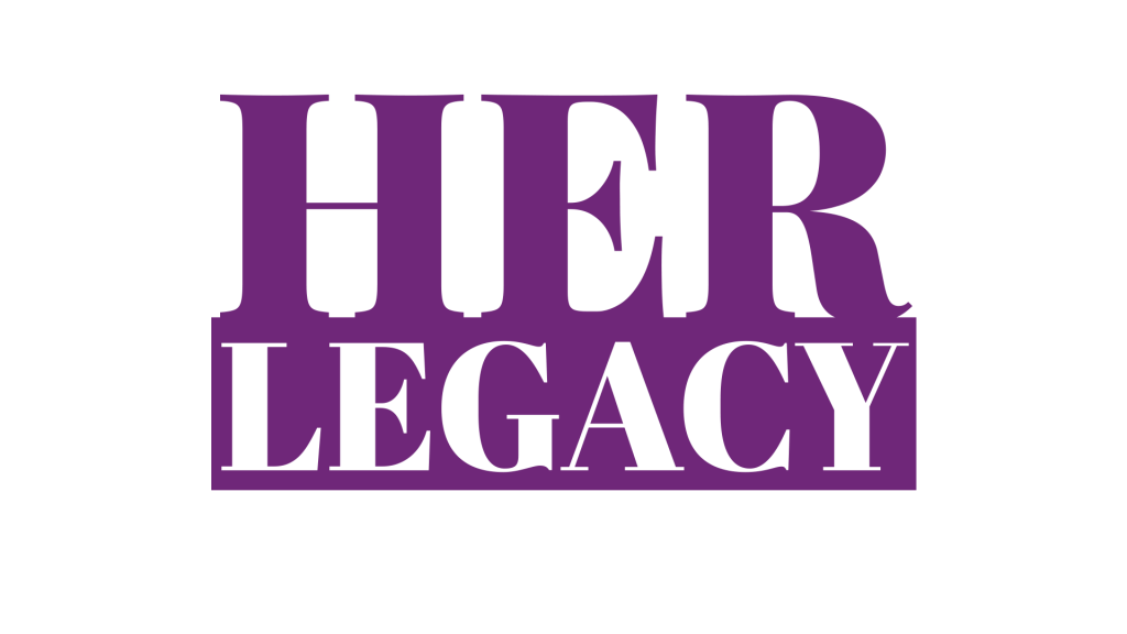 Her Legacy Title Lockup